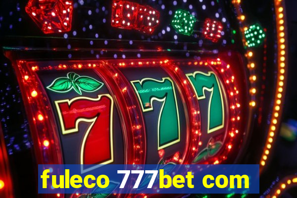 fuleco 777bet com